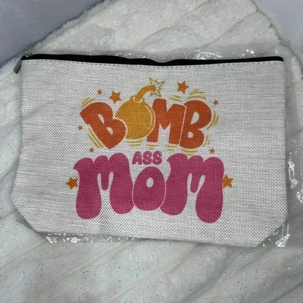 “Bomb Ass Mom” Zipper Cosmetic Bag, NEW in Packaging!